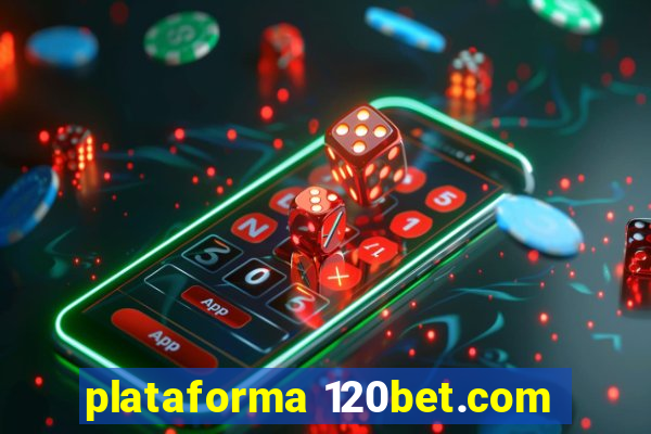 plataforma 120bet.com